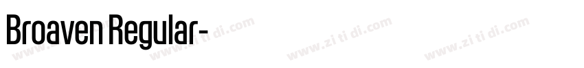 Broaven Regular字体转换 Broaven Regular字体转换